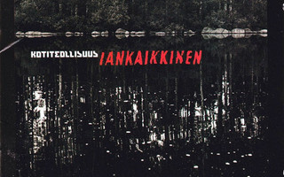 KOTITEOLLISUUS - Iankaikkinen CD - Megamania 2006