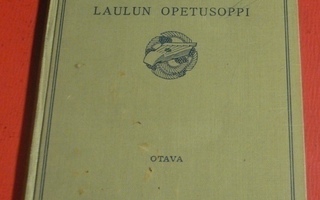 Wilho Siukonen : Laulun opetusoppi 1929