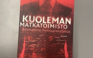 Kuoleman matkatoimisto, ammattina ihmissalakuljetus.