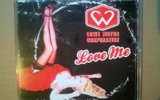 Lowe Motor Corporation - Love Me CDS