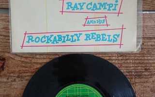 RAY CAMPI - Teenage Boogie/Rockabilly Rebel 7"