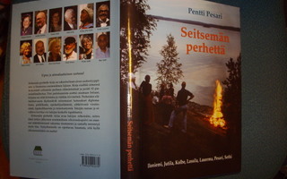 Pentti Pesari  :  Seitsemän perhettä ( 1 p. 2006 )  SIS.PK !