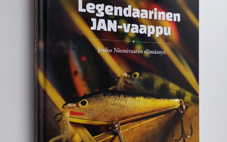 Juha Wall : Legendaarinen JAN-vaappu : Jouko Niemivaaran ...