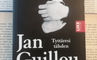 Jan Guillou - Tyttäresi tähden (pokkari)