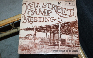 Kell Street Camp Meeting - Dinner and Joy on The Ground LP