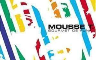 Mousse T.  **  Gourmet De Funk  **  CD