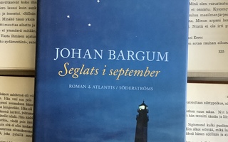 Johan Bargum - Seglats i september (inbunden bok)
