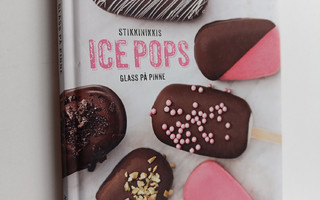 Nicole Emson : StikkiNikkis icepops : glass på pinne - Ic...