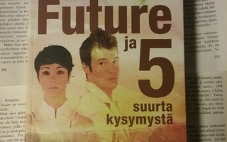 Aaltonen, Jensen - Mr & Mrs Future ja 5 suurta kysymystä