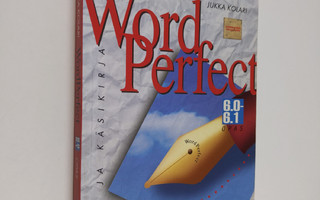 Jukka Kolari : WordPerfect 6.0-6.1 -opas