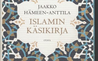 Jaakko Hämeen-Anttila: Islamin Käsikirja