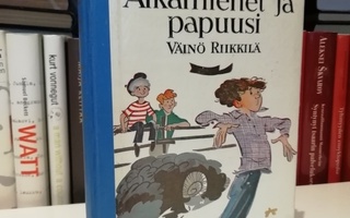 Aikamiehet ja papuusi - Väinö Riikkilä - 1.p.1965 NTK 167