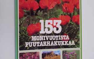 Lena Månsson : 153 monivuotista puutarhakukkaa