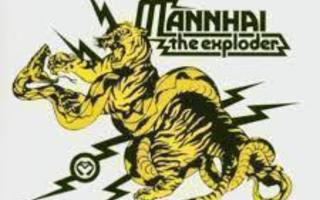 MANNHAI - The Exploder CD