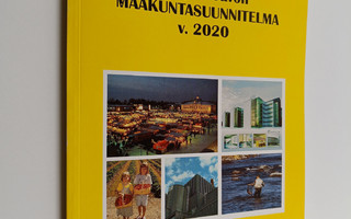 Pohjois-Savon maakuntasuunnitelma v. 2020