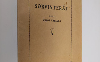 Väinö Valkola : Sorvinterät