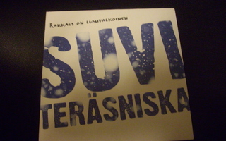 SUVI TERÄSNISKA: Rakkaus on lumivalkoinen CDS (Sis.pk:t)