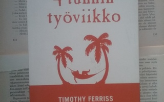 Timothy Ferriss - 4 tunnin työviikko (nid.)