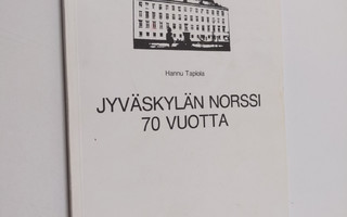 Jyväskylän Norssi 70 vuotta : historiikki ja matrikkeli