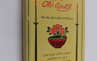 Martha McCulloch-Williams : Dishes & Beverages of the Old...