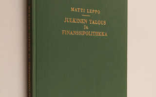 Matti Leppo : Julkinen talous ja finanssipolitiikka
