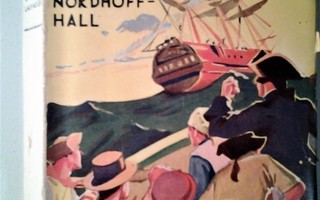 Nordhoff - Hall: Kapina laivassa, v. 1936, 1.p.