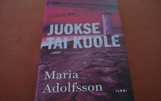 Maria Adolfsson: Juokse tai kuole (2021)