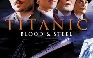 Titanic Blood & Steel	(33 216)	UUSI	-FI-	suomik.	DVD	(4)	nev