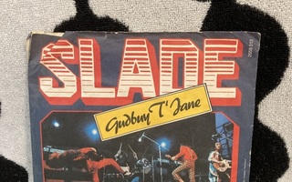 Slade – Gudbuy T'Jane 7"