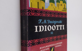 F. M Dostojevski : Idiootti 2