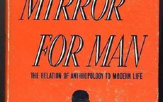 Kluckhohn, Clyde: Mirror for Man (1949)