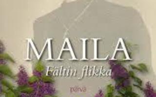 Leena Sihombing - Maila Makkonen: MAILA Fältin flikka 1p.-07
