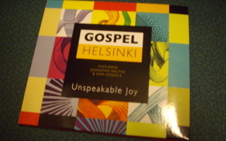 GOSPEL HELSINKI: Unspeakable Joy CD (2014) Sis.postikulut