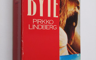 Pirkko Lindberg : Byte : roman