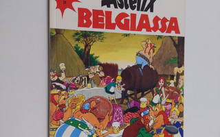 Albert Uderzo ym. : Asterix Belgiassa