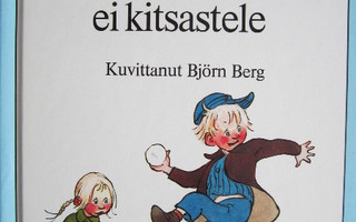 Astrid Lindgren : Eemeli ei kitsastele LUKEMATON KIRJA