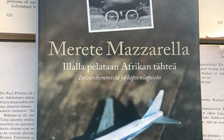 Merete Mazzarella - Illalla pelataan Afrikan tähteä (sid.)