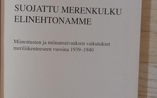 Komulainen : Suojattu merenkulku elinehtonamme (2000)