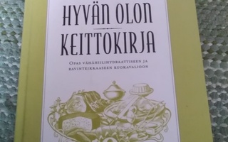 Antti Heikkilä: Hyvän olon keittokirja