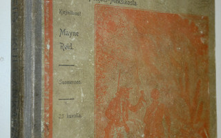 Mayne Reid : Kullankaivajat ja indiaanit : kertomus Pohjo...