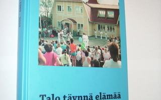 Talo täynnä elämää - Wilhola 1909-2009 (Sis.postikulut)