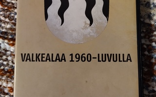 Valkealaa 1960-luvulla