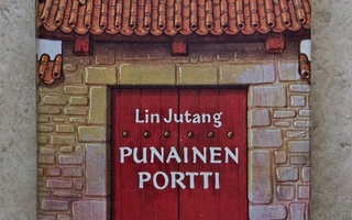 Lin Jutang: Punainen portti, sid. 1.painos