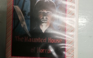 The haunted house of horror