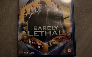 Barely lethal