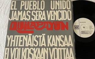 Quilapayun – Yhtenäistä Kansaa Ei Voi Koskaan Voittaa (LP)