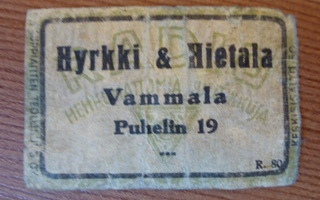 HYRKKI & HIETALA  /  VAMMALA
