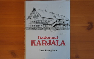 Iivar Kemppinen:Kadonnut Karjala.2.p.1978.Sid.