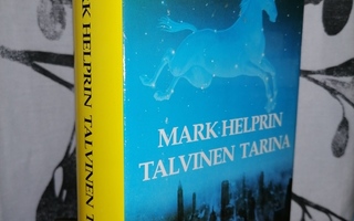 Mark Helprin - Talvinen tarina - 1.p.1985