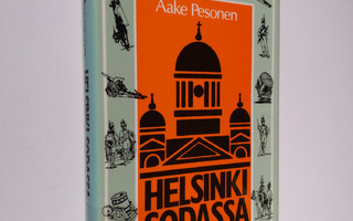 Aake Pesonen : Helsinki sodassa